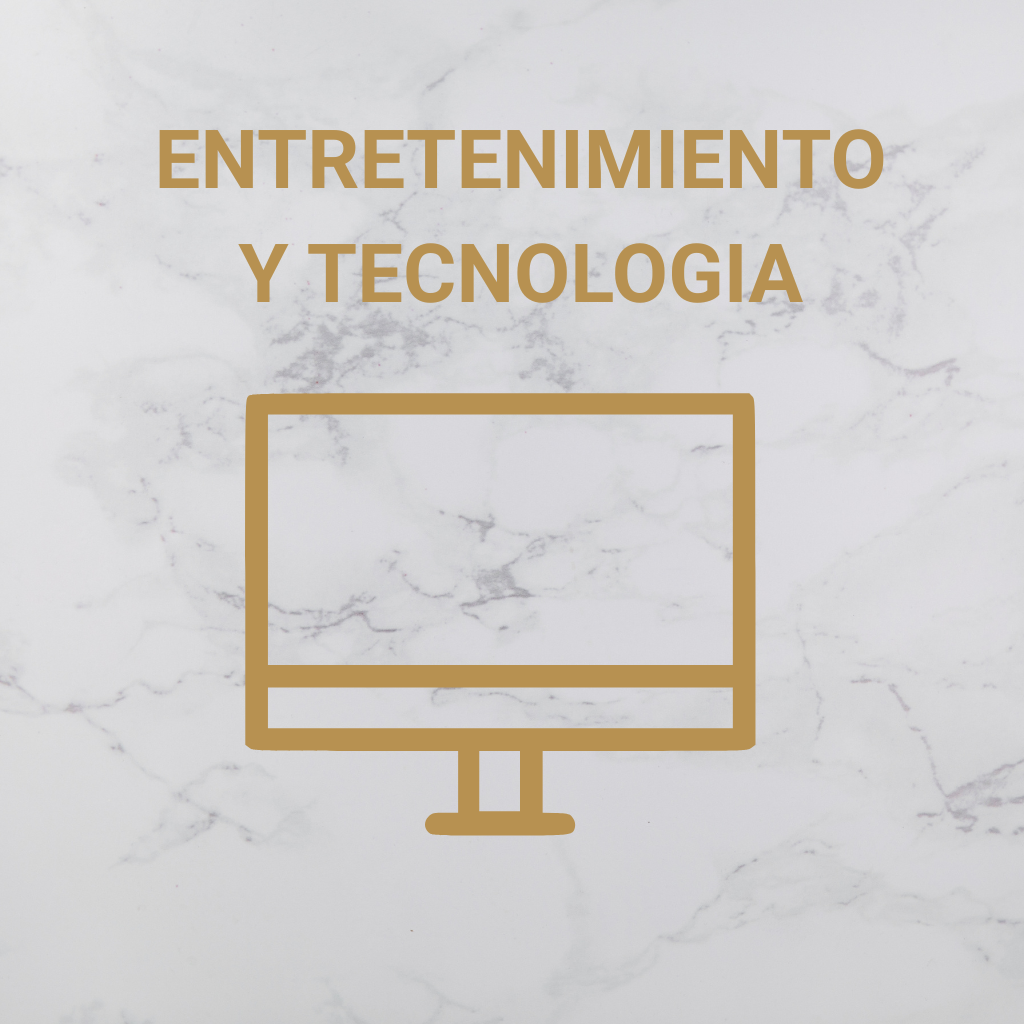 ENTRETENIMIENTO Y TECNOLOGIA